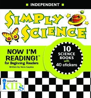 Now I'm Reading!: Simply Science - Independent