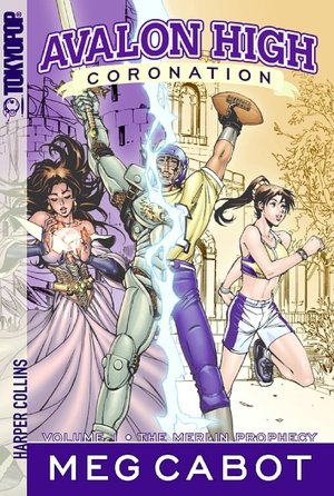 The Merlin Prophecy (Avalon High: Coronation Series #1)
