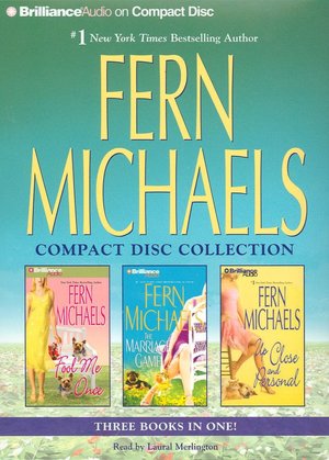 Fern Michaels CD Collection: Fool Me Once, The Marriage Game, Up Close and Personal