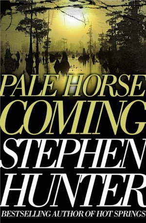 Pale Horse Coming (Earl Swagger Series #2)
