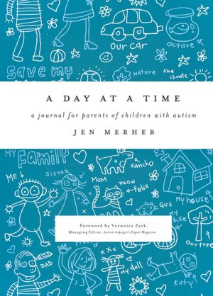 A Day at a Time: A Journal for Parents of Children with Autism