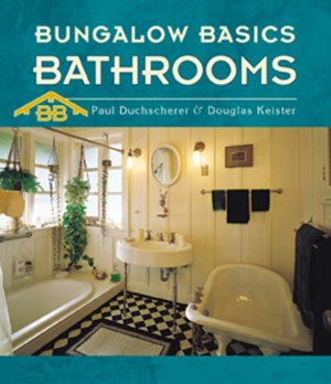 Bungalow Basics: Bathrooms
