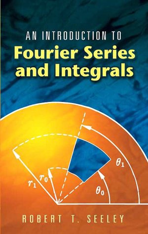 An Introduction to Fourier Series and Integrals