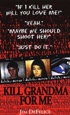 Kill Grandma for Me