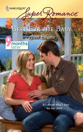Best for the Baby (Harlequin Super Romance Series #1569)