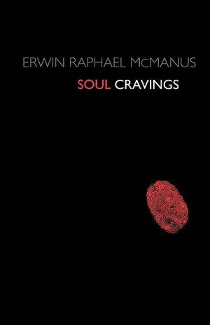 Download books to ipod free Soul Cravings by Erwin Raphael McManus