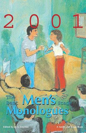 The Best Men's Stage Monologues of 2001