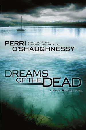 Dreams of the Dead (Nina Reilly Series #13)