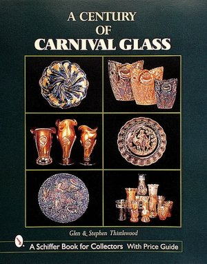 A Century of Carnival Glass