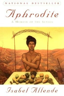 Read books online free without downloading Aphrodite: A Memoir of the Senses English version 9780060930172 RTF CHM PDF