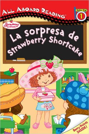 Strawberry Shortcake y la Sorpresa