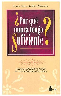 Por Que Nunca Tengo Suficiente?