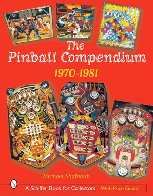 Pinball Compendium: 1970-1981