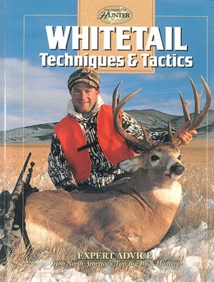 Whitetail Techniques and Tactics