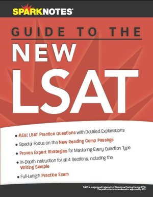SparkNotes Guide to the New LSAT (SparkNotes Test Prep)