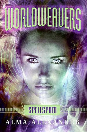 Spellspam (Worldweavers Series #2)