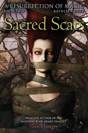 Sacred Scars (A Resurrection of Magic Series #2)
