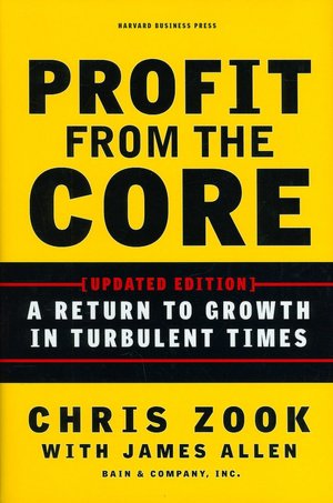 Read books online download Profit from the Core: A Return to Growth in Turbulent Times by Chris Zook