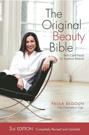 The Original Beauty Bible: Skin Care Facts for Ageless Beauty