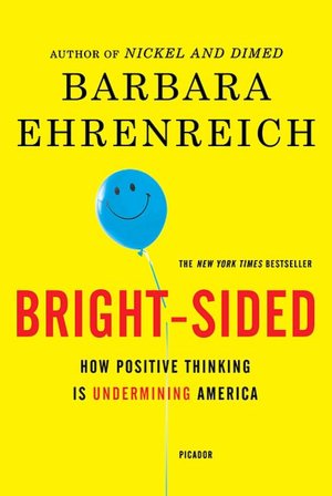 It your ship audiobook download Bright-Sided: How Positive Thinking Is Undermining America in English CHM PDB by Barbara Ehrenreich