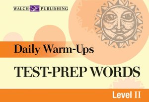 Daily Warm-Ups: Test-Prep Words Level II