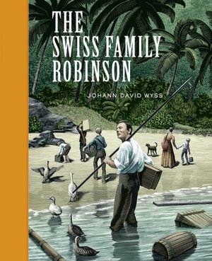 The Swiss Family Robinson (Sterling Unabridged Classics Series)