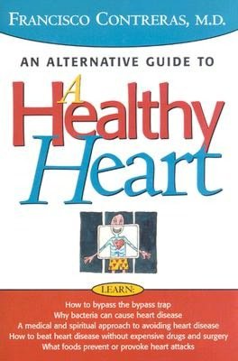 An Alternative Guide to a Healthy Heart
