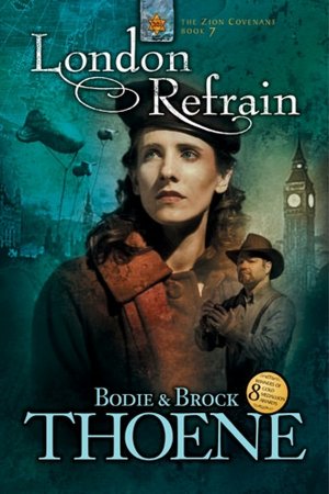 Best ebook free downloads London Refrain in English  by Bodie Thoene, Brock Thoene 9781414303581