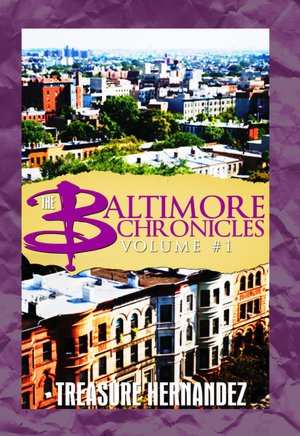Baltimore Chronicles, Volume 1