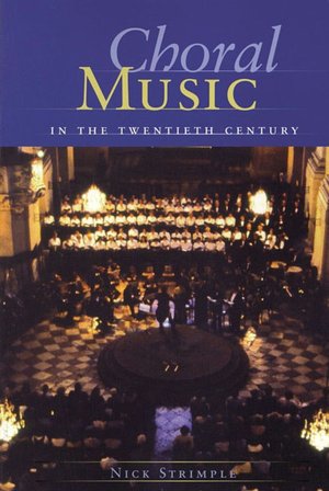 Choral Music in the 20th Century