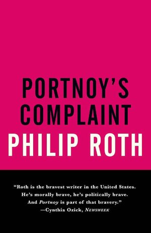 Free downloading ebooks pdf Portnoy's Complaint 9780679756453 by Philip Roth