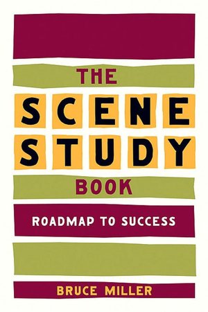 The Scene Study Book: Roadmap To Success