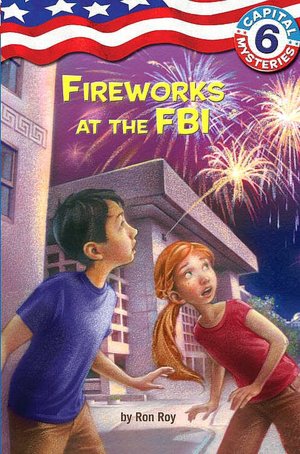 Fireworks at the FBI (Capital Mysteries Series #6)