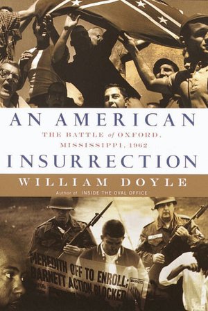 American Insurrection: The Battle of Oxford, Mississippi 1962