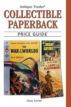 Antique Trader Collectible Paperback Price Guide