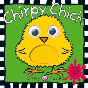 Chirpy Chick (Funny Faces Series)