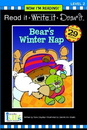 NIR! Read it, Write it, Draw it - Bear's Winter Nap - Level 2: (Hands on Reading, Writing and Drawing)