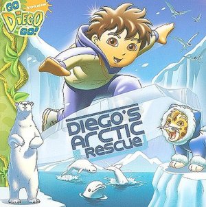 Diego's Arctic Rescue (Go, Diego, Go! Series)
