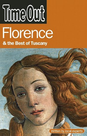 Time out Florence and the Best of Tuscany