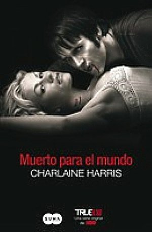 Muerto para el mundo (Dead to the World)