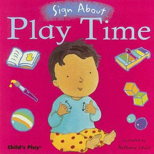 Play Time (Sign About Series)
