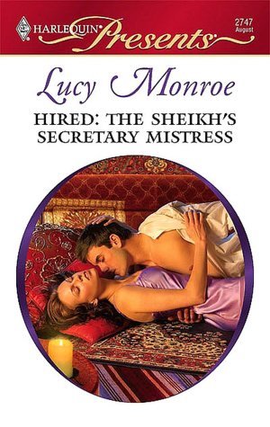 Hired: The Sheikh's Secretary Mistress