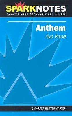 Anthem (SparkNotes Literature Guide Series)