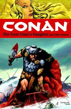 Conan, Volume 1: The Frost Giant's Daughter and Other Stories