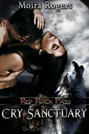 Cry Sanctuary (Red Rock Pass Series #1)
