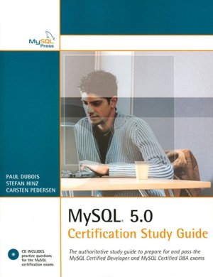 MySQL 5 Certification Study Guide