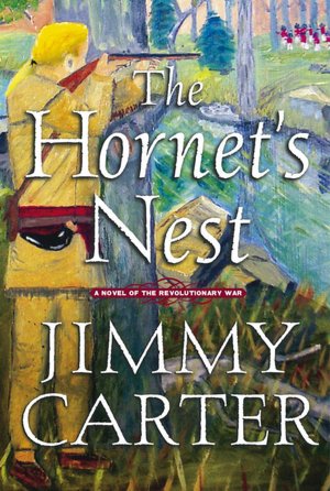 The Hornet's Nest: A Novel of the Revolutionary War