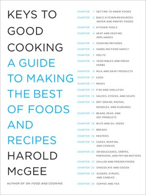 Keys to Good Cooking: A Guide to Making the Best of Foods and Recipes