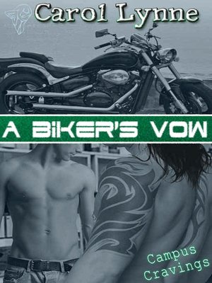 A Biker's Vow [Campus Cravings Series Book 9]