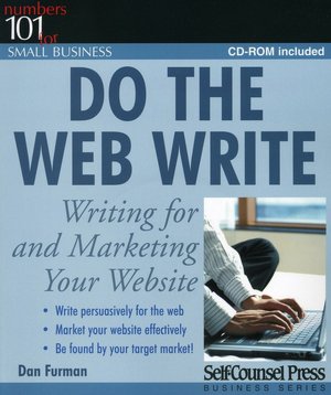 Do the Web Write: Writing for and Marketing Your Website